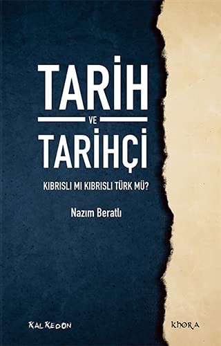 Tarih ve Tarihçi & Kıbrıslı mı Kıbrıslı Türk mü? kitap kapağı