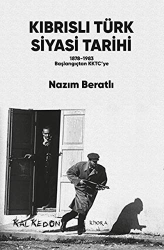 Kıbrıslı Türk Siyasi Tarihi & 1878-1983 Başlangıçtan KKTC’ye kitap kapağı