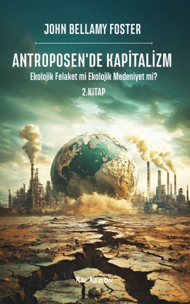 Antroposen'de Kapitalizm Ekolojik Felaket mi Ekolojik Medeniyet mi? kitap kapağı