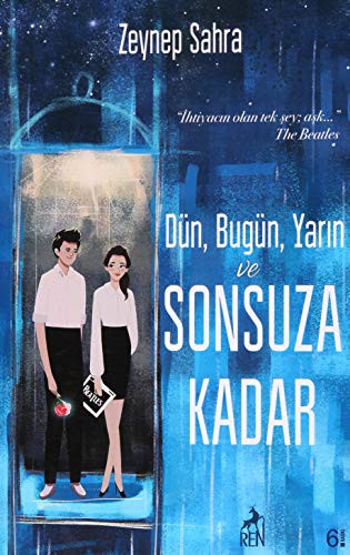 Dün, Bugün, Yarın ve Sonsuza Kadar (Karton Kapak) kitap kapağı