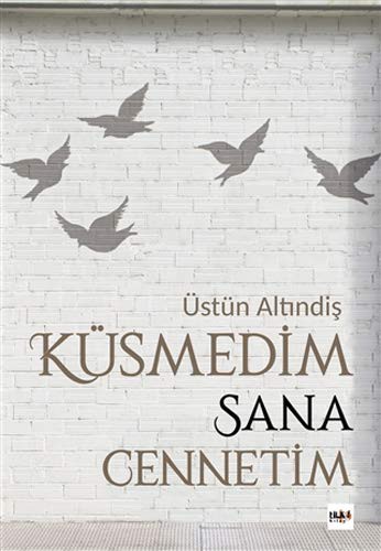Küsmedim Sana Cennetim kitap kapağı