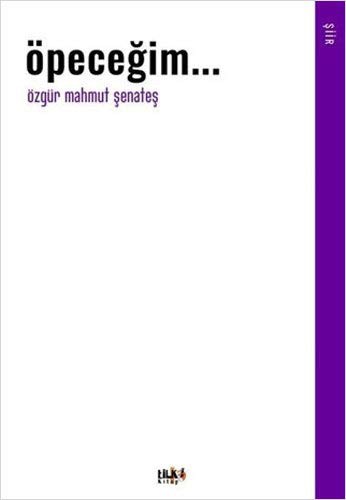 Öpeceğim... kitap kapağı
