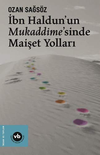 İbn Haldun'un Mukaddime'sinde Maişet Yolları kitap kapağı