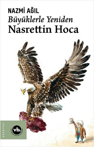 Büyüklerle Yeniden Nasrettin Hoca kitap kapağı