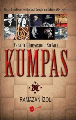 Kumpas & Yeraltı Dünyasının Sırları kitap kapağı
