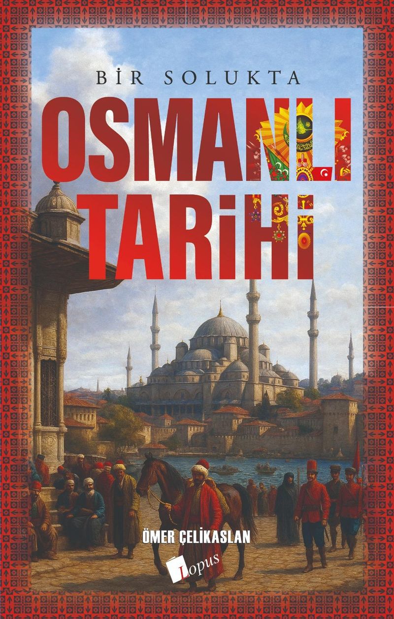 Bir Solukta Osmanlı Tarihi kitap kapağı