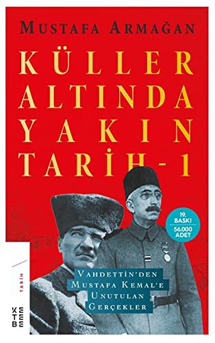 Küller Altında Yakın Tarih 1 kitap kapağı