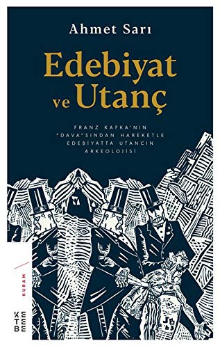 Edebiyat ve Utanç & Franz Kafka’nın “Dava”sından Hareketle Edebiyatta Utancın Arkeolojisi kitap kapağı