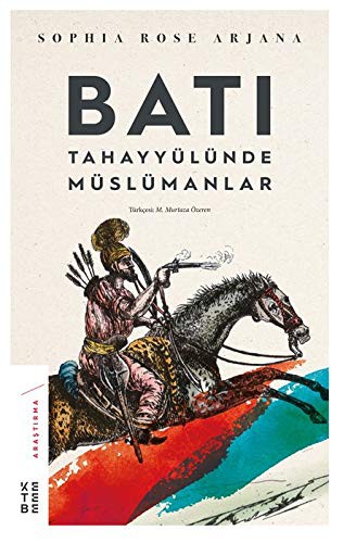 Batı Tahayyülünde Müslümanlar kitap kapağı