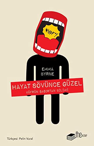 Hayat Sövünce Güzel Küfrün Şaşırtan Bilimi kitap kapağı