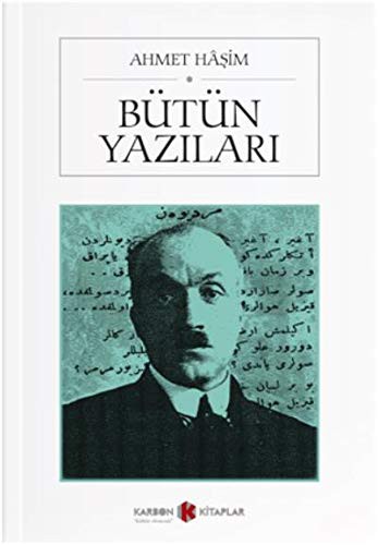 Ahmet Haşim / Bütün Yazıları kitap kapağı