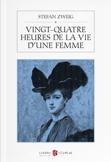 Vingt-Quatre Heures De La Vie D’une Femme kitap kapağı