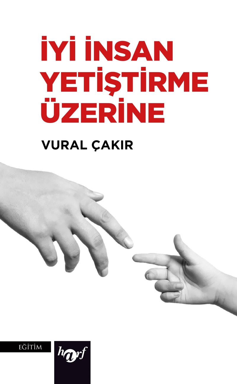 İyi İnsan Yetiştirme Üzerine kitap kapağı