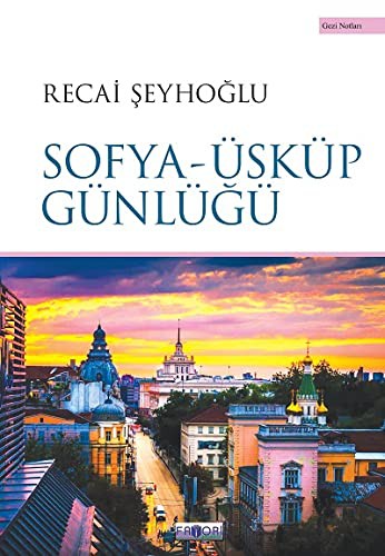 Sofya-Üsküp Günlüğü kitap kapağı