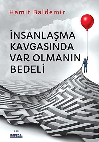 İnsanlaşma Kavgasında Var Olmanın Bedeli kitap kapağı