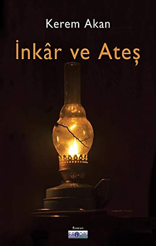 İnkar ve Ateş kitap kapağı