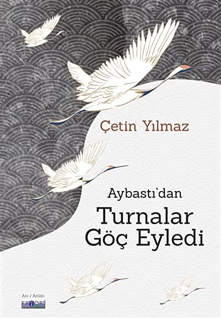 Aybastı’dan Turnalar Göç Eyledi kitap kapağı