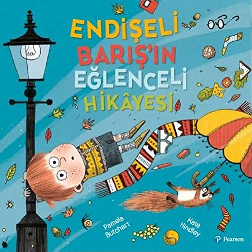 Endişeli Barış'ın Eğlenceli Hikayesi (3+ Yaş) kitap kapağı