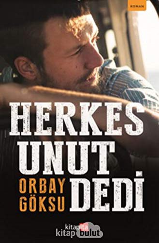 Herkes Unut Dedi kitap kapağı