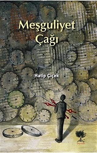 Meşguliyet Çağı kitap kapağı