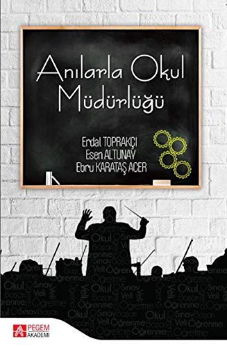 Anılarla Okul Müdürlüğü kitap kapağı