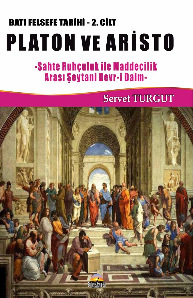 Platon ve Aristo / Batı Felsefe Tarihi (2. Cilt) & Sahte Ruhçuluk İle Maddecilik Arası Şeytani Devr-i Daim kitap kapağı