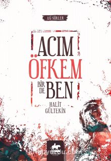 Acım Öfkem Bir de Ben kitap kapağı