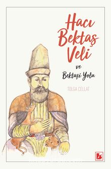 Hacı Bektaş Veli ve Bektaşi Yolu kitap kapağı