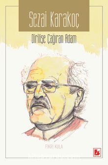 Sezai Karakoç Dirilişe Çağıran Adam kitap kapağı
