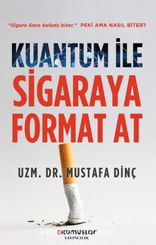 Kuantum İle Sigaraya Format At kitap kapağı