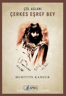 Çöl Aslanı Çerkes Eşref Bey kitap kapağı