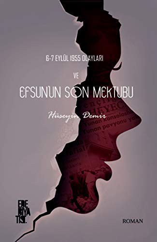 6-7 Eylül 1955 Olayları ve Efsun’un Son Mektubu kitap kapağı