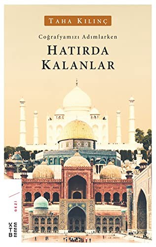 Coğrafyamızı Adımlarken & Hatırda Kalanlar kitap kapağı