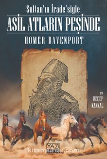 Sultan’ın İrade’siyle Asil Atların Peşinde kitap kapağı