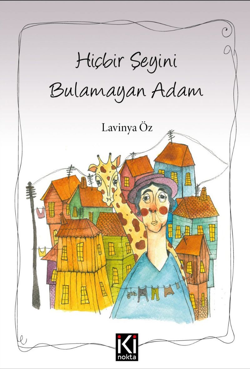 Hiçbir Şeyini Bulamayan Adam kitap kapağı