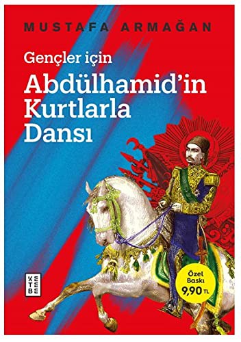 Gençler İçin Abdülhamid’in Kurtlarla Dansı kitap kapağı