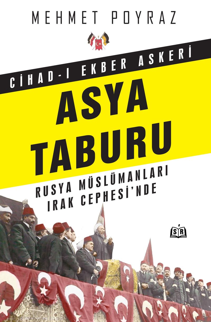 Cihad-ı Ekber Askeri Asya Taburu Rusya Müslümanları Irak Cephesi'nde kitap kapağı