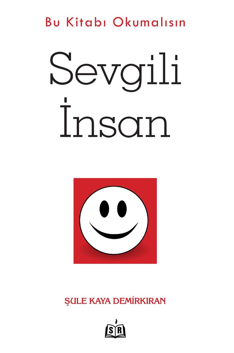 Sevgili İnsan Bu Kitabı Okumalısın kitap kapağı