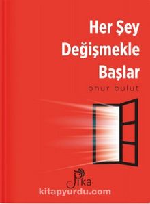 Her Şey Değişmekle Başlar kitap kapağı