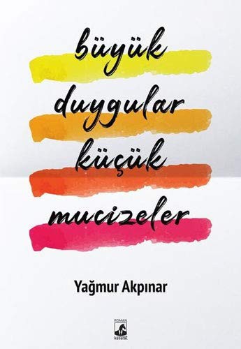 Büyük Duygular Küçük Mucizeler kitap kapağı
