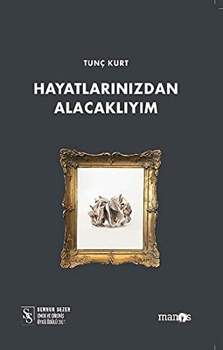 Hayatlarınızdan Alacaklıyım kitap kapağı