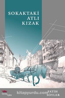 Sokaktaki Atlı Kızak kitap kapağı