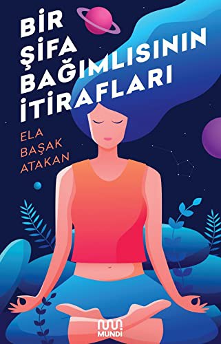 Bir Şifa Bağımlısının İtirafları kitap kapağı