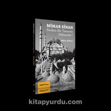 Mimar Sinan Neden Bir Tasarım Dehasıdır? kitap kapağı