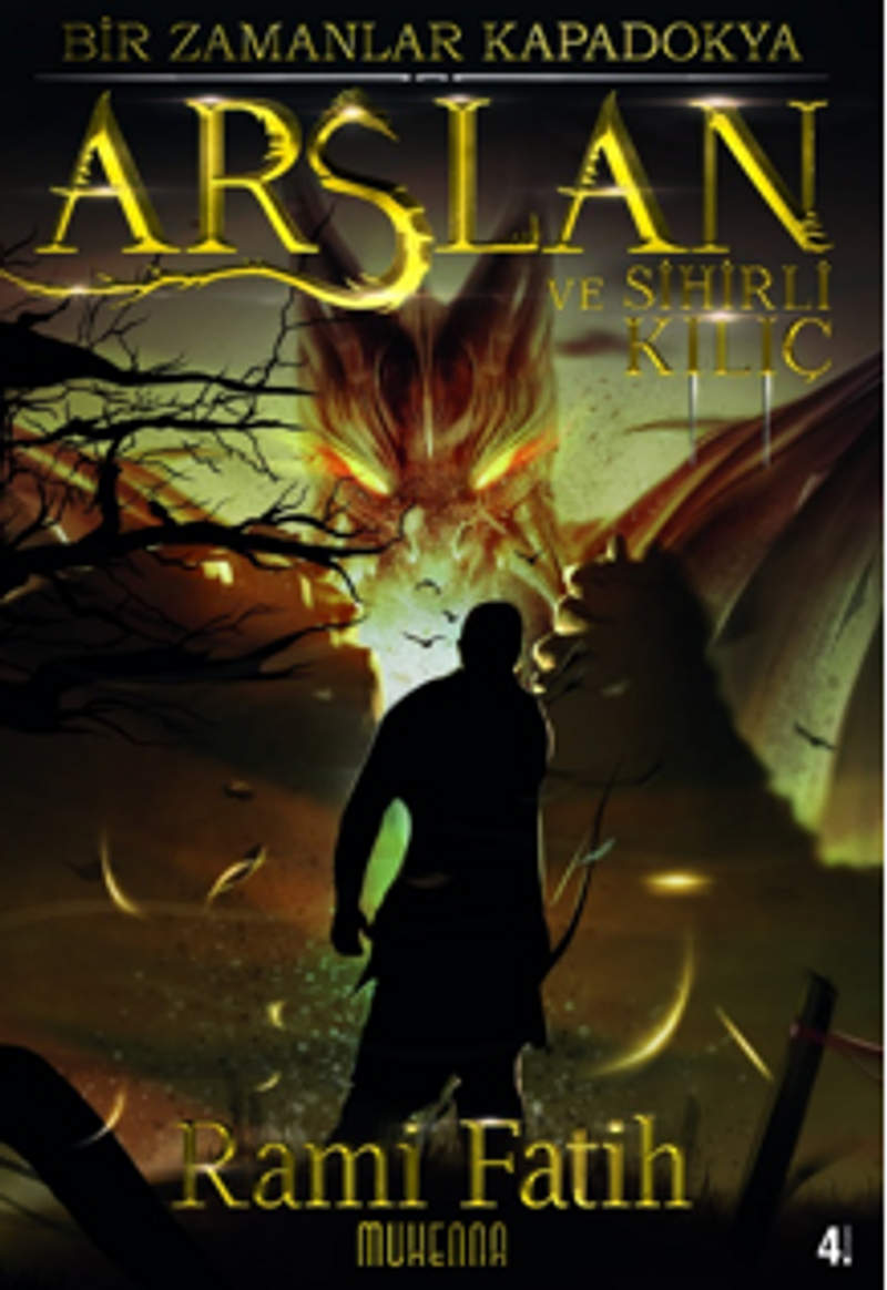 Bir Zamanlar Kapadokya: Arslan ve Sihirli Kılıç kitap kapağı