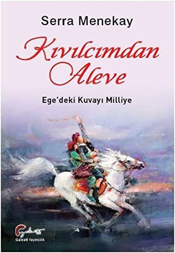 Kıvılcımdan Aleve, Ege'deki Kuvayı Milliye kitap kapağı