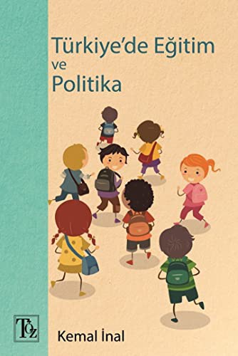 Türkiye'de Eğitim Ve Politika kitap kapağı