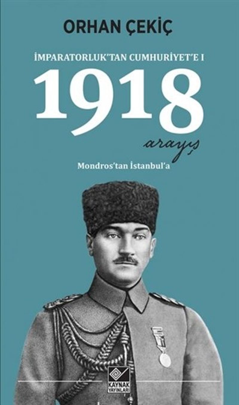 İmparatorluk'tan Cumhuriyet'e - 1 1918 Mondros'tan İstanbul'a kitap kapağı