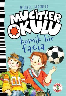 Mucitler Okulu Komik Bir Facia kitap kapağı