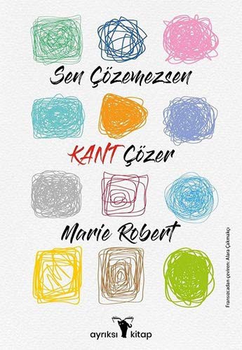 Sen Çözemezsen Kant Çözer kitap kapağı